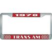 1970 Trans Am; License Plate Frame; Style #2; Red And Chrome With White Lettering