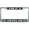 1971 Trans Am; License Plate Frame; Style #2; Black And Chrome With White Lettering