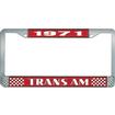 1971 Trans Am; License Plate Frame; Style #2; Red And Chrome With White Lettering