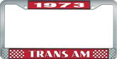 1973 Trans Am; License Plate Frame; Style #2; Red And Chrome With White Lettering