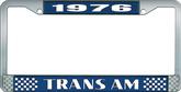 1976 Trans Am; License Plate Frame; Style #2; Blue And Chrome With  White Lettering