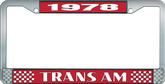 1978 Trans Am; License Plate Frame; Style #2; Red And Chrome With White Lettering