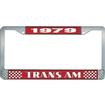 1979 Trans Am; License Plate Frame; Style #2; Red And Chrome With  White Lettering