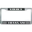 1981 Trans Am; License Plate Frame; Style #2; Black And Chrome With White Lettering