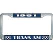1981 Trans Am; License Plate Frame; Style #2; Blue And Chrome With White Lettering