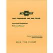 1957 Chevrolet Passenger Car and Truck; Accessory Installation Manual