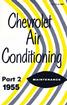1955-57 Chevrolet Air Conditioning Manual part II Maintenance